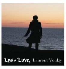 Laurent Voulzy - Lys & Love