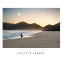 Laurent Voulzy - Belem