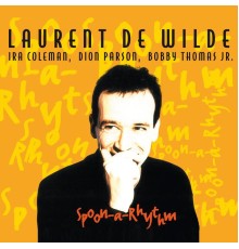 Laurent de Wilde - Spoon-a-Rhythm