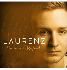 Laurenz - Liebe auf Repeat