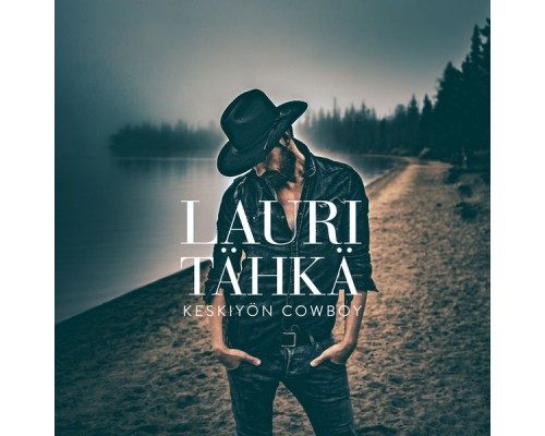 Lauri Tähkä - Keskiyön Cowboy