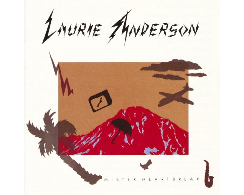 Laurie Anderson - Mister Heartbreak