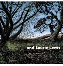 Laurie Lewis - And Laurie Lewis