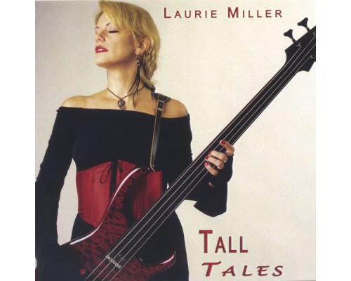 Laurie Miller - Tall Tales