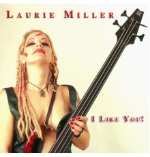 Laurie Miller - I Like You