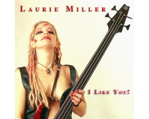 Laurie Miller - I Like You