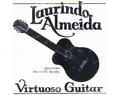 Laurindo Almeida - Virtuoso Guitar