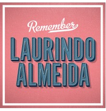 Laurindo Almeida - Remember