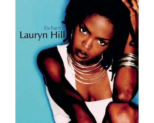 Lauryn Hill - Ex-Factor