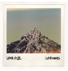 Lava Fizz - Lifelines