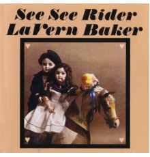 Lavern Baker - See See Rider