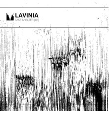 Lavinia - Take Shelter