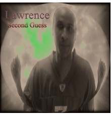 Lawrence - Second Guess