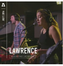 Lawrence - Lawrence on Audiotree Live