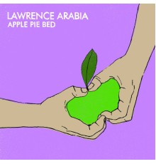 Lawrence Arabia - Apple Pie Bed