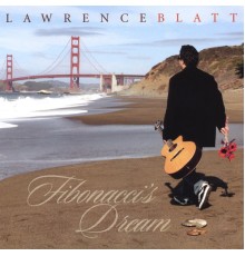 Lawrence Blatt - Fibonacci's Dream