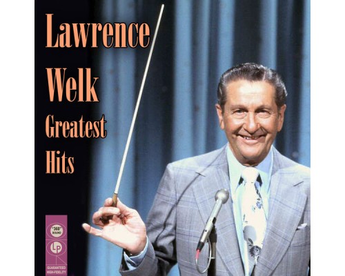 Lawrence Welk - Greatest Hits