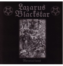 Lazarus Blackstar - Revelations