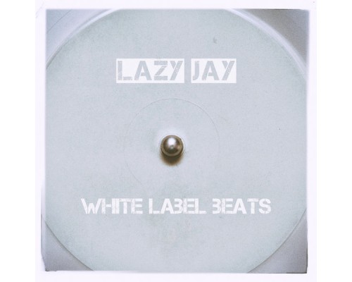 Lazy Jay - White Label Beats