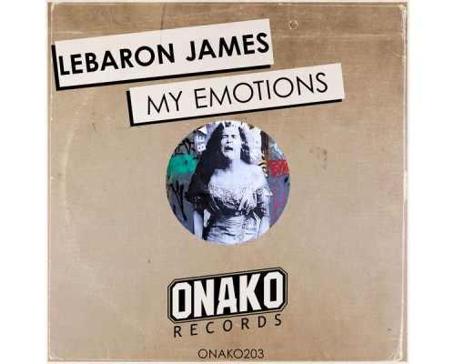 LeBaron James - My Emotions