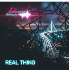 LeBrock - Real Thing (Remastered)