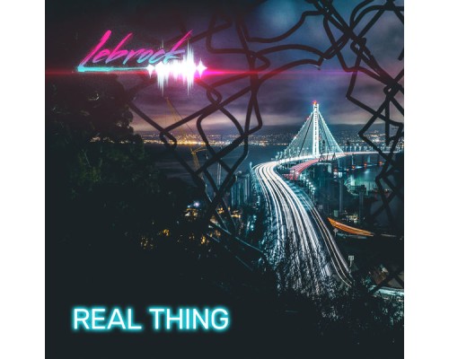 LeBrock - Real Thing (Remastered)