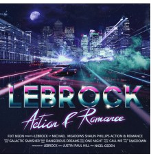 LeBrock - Action & Romance (Remastered)