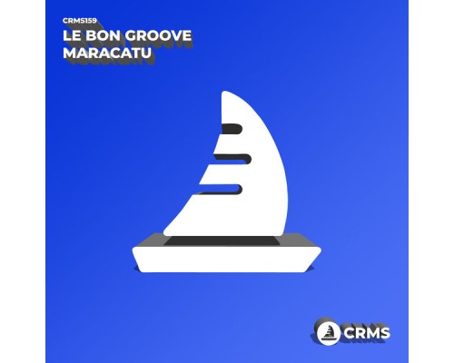 Le Bon Groove - Maracatu