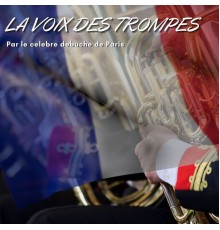 Le Célèbre Débuche de Paris - La voix des trompes (Pala celebre debuche sede Paris)