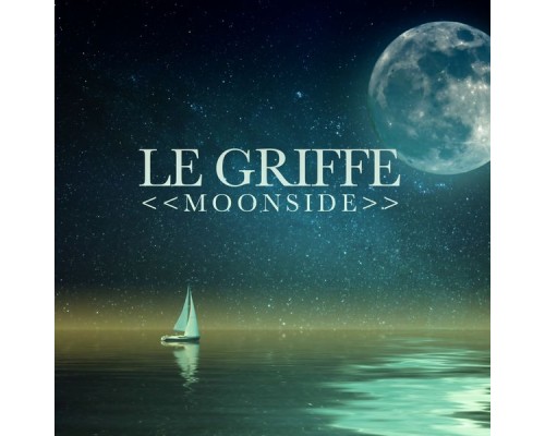 Le Griffe - Moonside