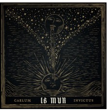 Le Mur - Caelum Invictus