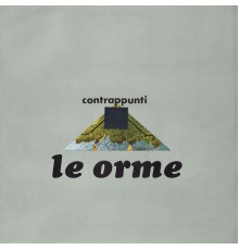 Le Orme - Contrappunti (Remastered 2023)