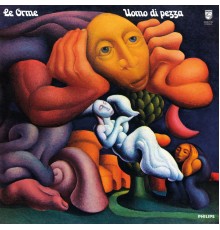 Le Orme - Uomo Di Pezza