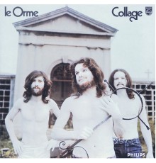 Le Orme - Collage (Remastered)