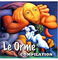 Le Orme - Compilation