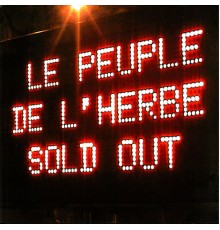 Le Peuple De L´Herbe - Sold-Out