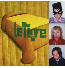 Le Tigre - Le Tigre