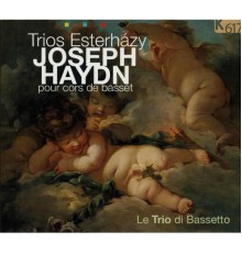 Le Trio di Bassetto - Haydn: Trios pour cors de basset