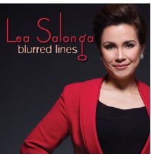 Lea Salonga - Blurred Lines