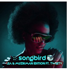 Lea & Muzikman Edition - Songbird