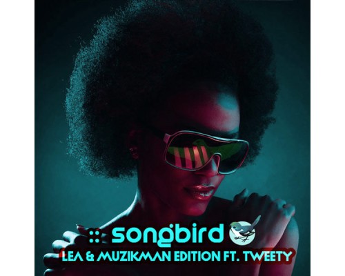 Lea & Muzikman Edition - Songbird