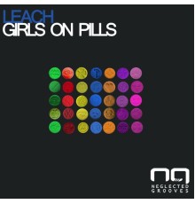 Leach - Girls On Pills