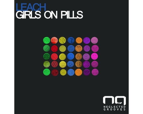 Leach - Girls On Pills