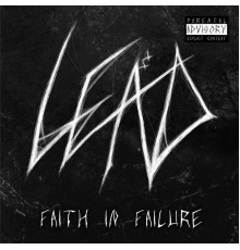 Lead - Faith in Failure