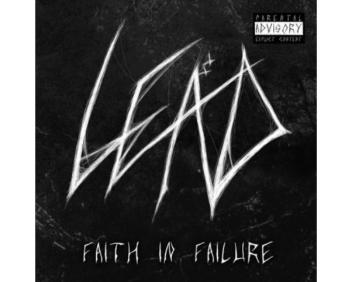 Lead - Faith in Failure