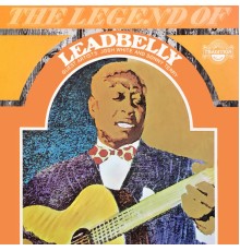 Leadbelly - The Legend of Leadbelly