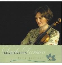 Leah Larson - Long Journey