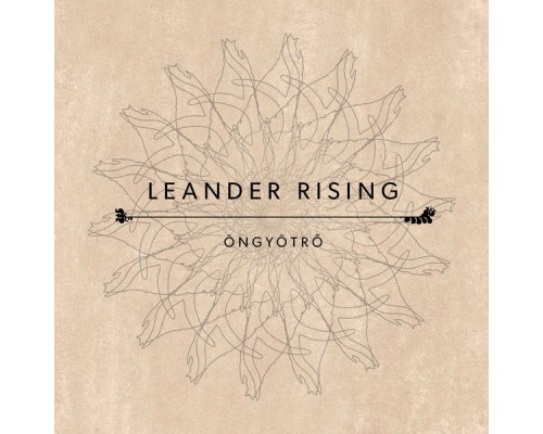 Leander Rising - Öngyötrő