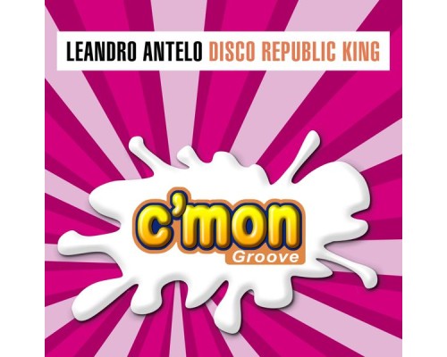 Leandro Antelo - Disco King Republic