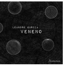 Leandro Garçia - Veneno (Original Mix)